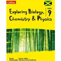 Exploring Biology, Chemistry and Physics: Grade 9 for Jamaica von HarperCollins