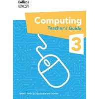 International Primary Computing Teacher's Guide: Stage 3 von HarperCollins