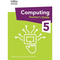 International Primary Computing Teacher's Guide: Stage 5 von HarperCollins
