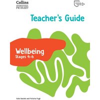 International Primary Wellbeing Teacher's Guide Stages 4-6 von HarperCollins