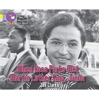 When Rosa Parks met Martin Luther King Junior von HarperCollins