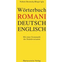 Wörterbuch Romani - Deutsch - Englisch für den südosteuropäischen Raum von Harrassowitz