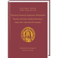 Tigrinisch – Deutsch – Englisches Wörterbuch. Tigrinya – German – English Dictionary von Harrassowitz