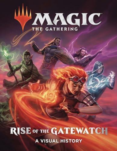 Rise of the Gatewatch: A Visual History (Magic: the Gathering) von Abrams ComicArts