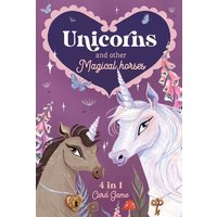 Unicorns & Other Magical Horses: 4 in 1 Card Game von Harry N. Abrams