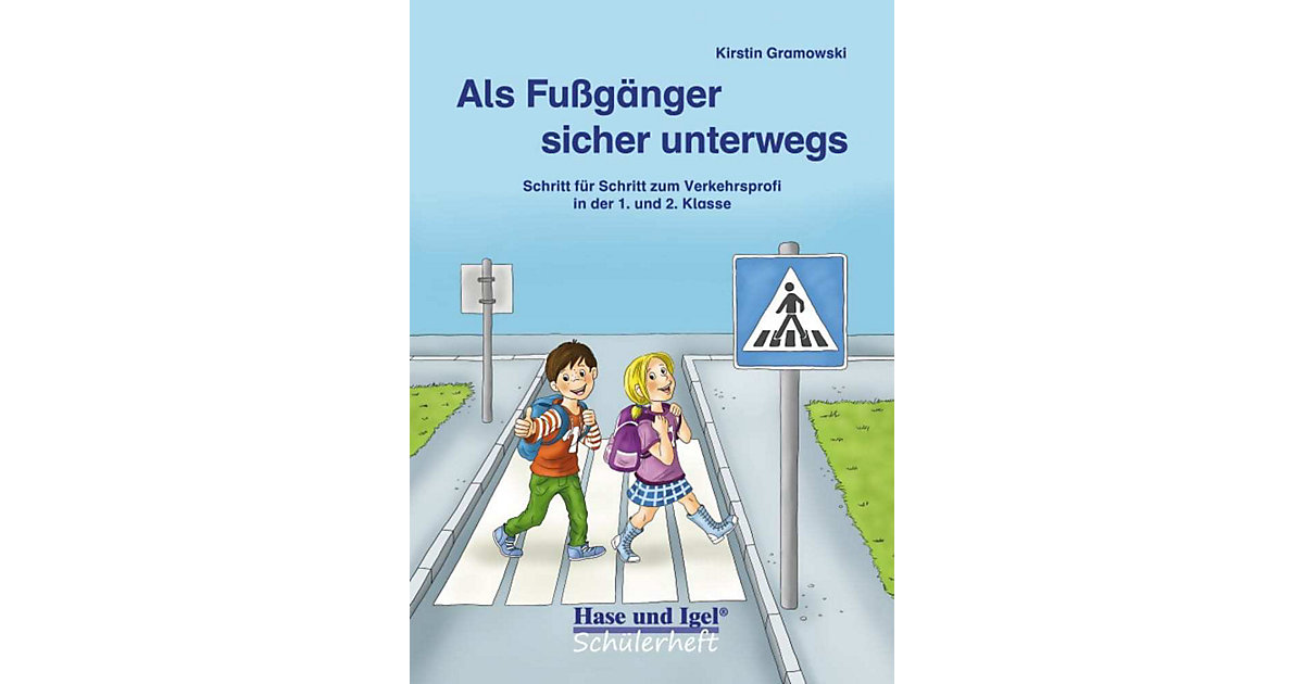 Buch - Als Fußgänger sicher unterwegs Buch - Als Fußgänger sicher unterwegs von Hase und Igel Verlag