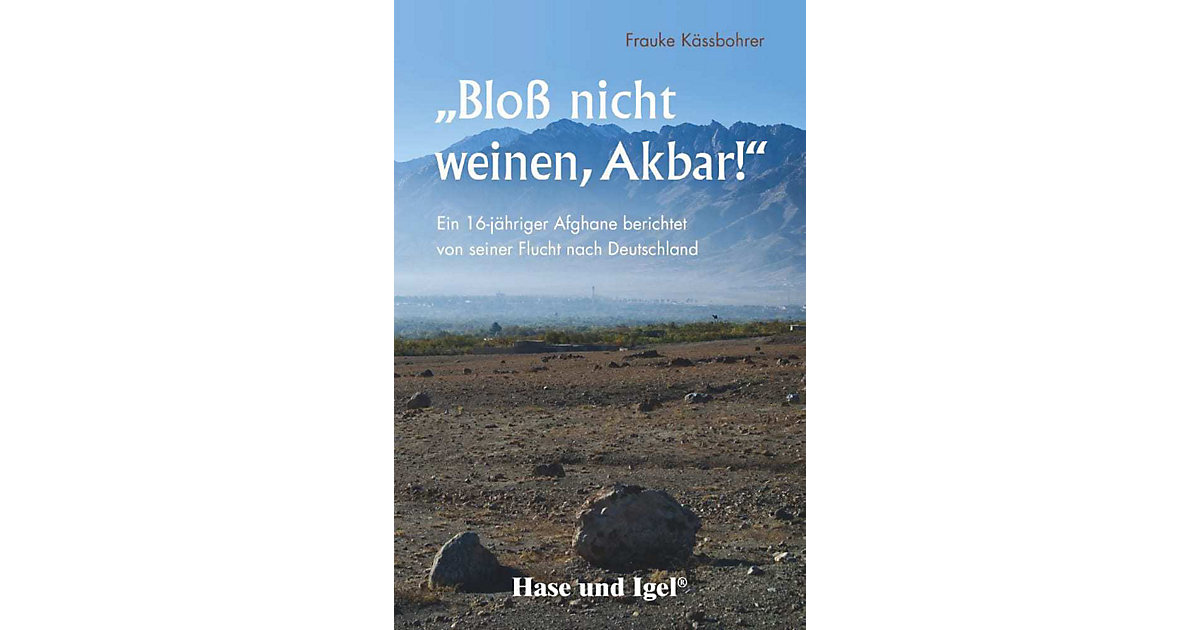 Buch - 'Bloß nicht weinen, Akbar!' Buch - 'Bloß nicht weinen, Akbar!' von Hase und Igel Verlag