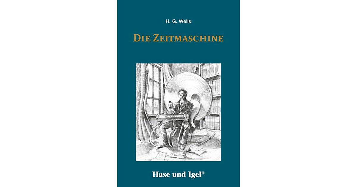 Buch - Die Zeitmaschine, Schulausgabe Buch - Die Zeitmaschine, Schulausgabe von Hase und Igel Verlag