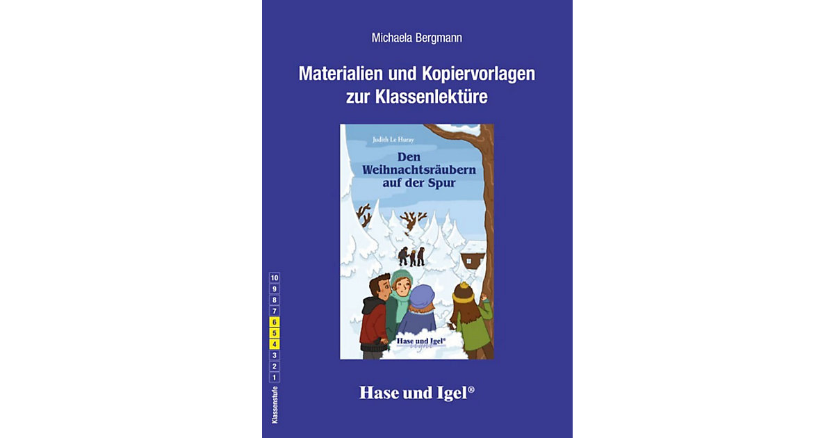 Buch - Materialien und Kopiervorlagen zur Klassenlektüre: Den Weihnachtsräubern auf der Spur Buch - Materialien und Kopiervorlagen zur Klassenlektüre: Den Weihnachtsräubern auf der Spur von Hase und Igel Verlag