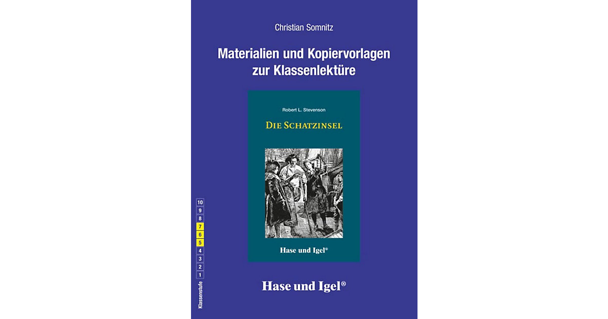 Buch - Materialien und Kopiervorlagen zur Klassenlektüre: Die Schatzinsel Buch - Materialien und Kopiervorlagen zur Klassenlektüre: Die Schatzinsel von Hase und Igel Verlag