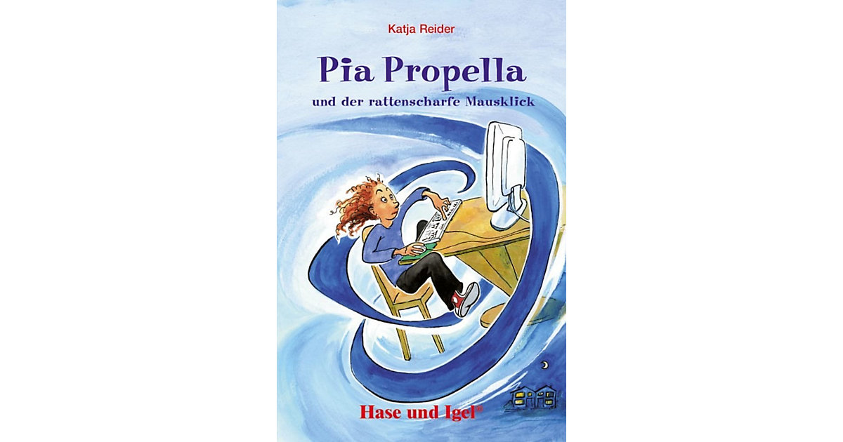 Buch - Pia Propella und der rattenscharfe Mausklick, Schulausgabe von Hase und Igel Verlag