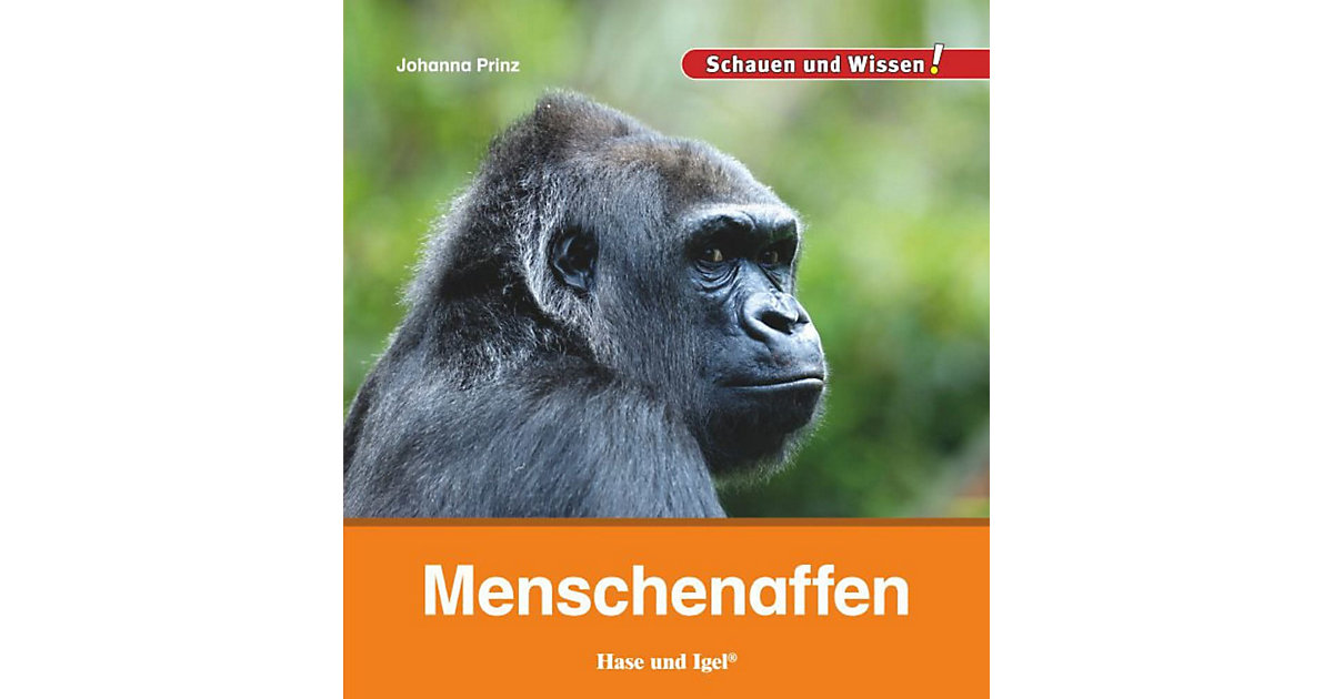 Buch - Schauen und Wissen: Menschenaffen Buch - Schauen und Wissen: Menschenaffen von Hase und Igel Verlag