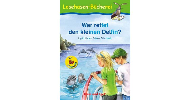 Buch - Wer rettet den kleinen Delfin?, Schulausgabe von Hase und Igel Verlag
