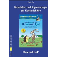 Die Geschichte von Hase und Igel / Silbenhilfe. Begleitmaterial von Hase und Igel Verlag
