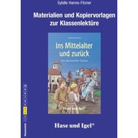 Ins Mittelalter und zurück. Begleitmaterial von Hase und Igel Verlag