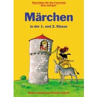 Märchen in der 1. und 2. Klasse von Hase und Igel Verlag