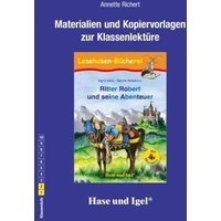 Ritter Robert und seine Abenteuer / Silbenhilfe. Begleitmaterial von Hase und Igel Verlag