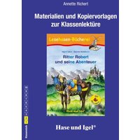 Ritter Robert und seine Abenteuer / Silbenhilfe. Begleitmaterial von Hase und Igel Verlag