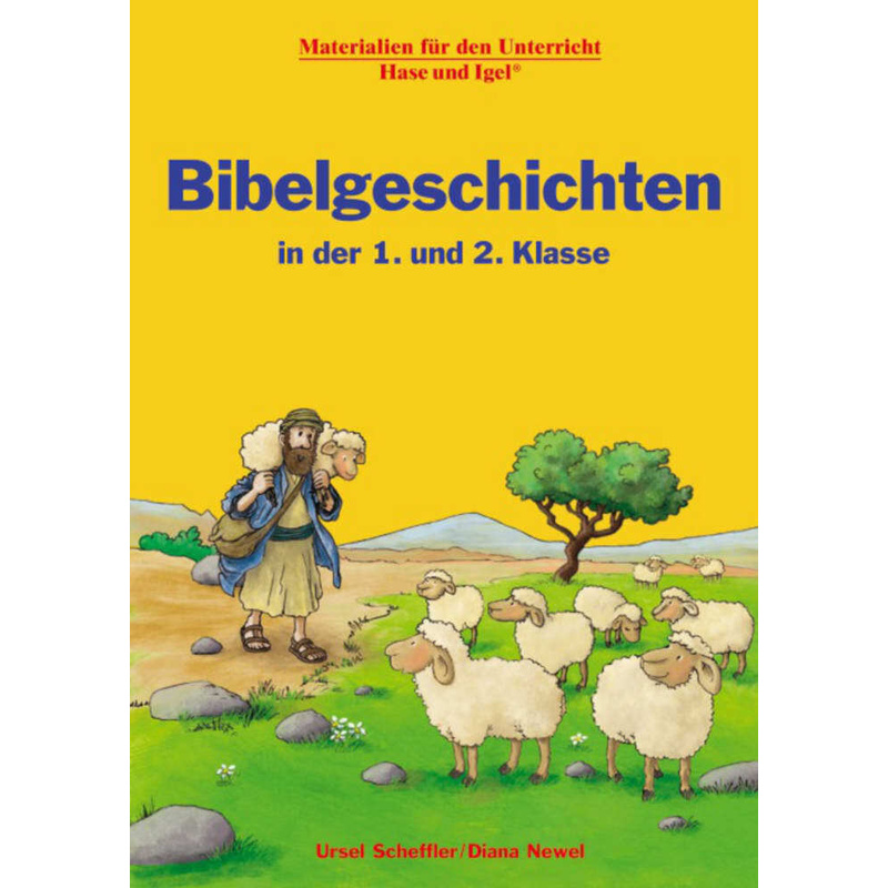 Bibelgeschichten in der 1. und 2. Klasse von Hase und Igel