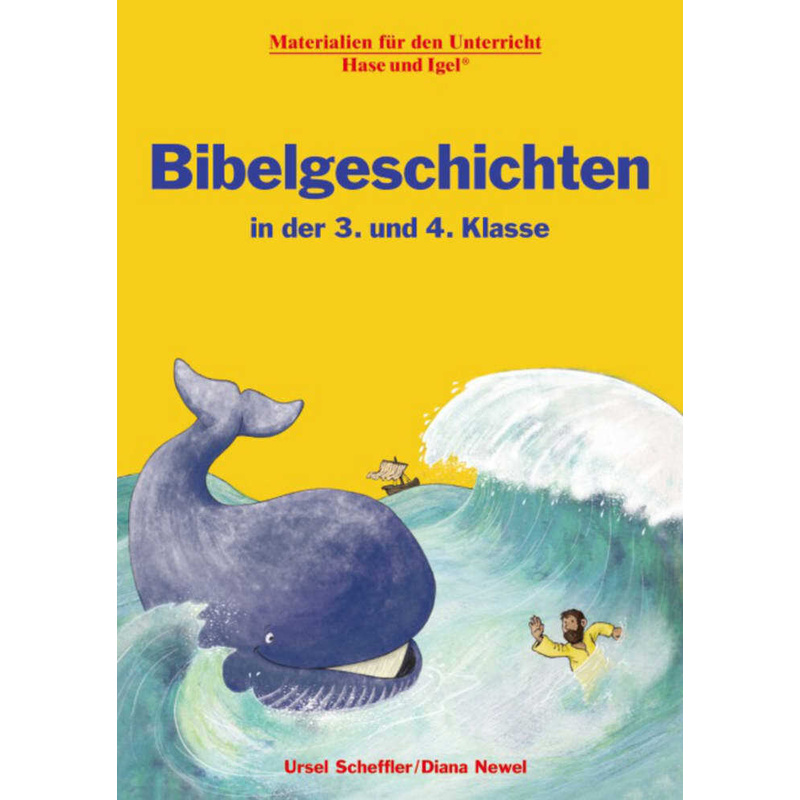 Bibelgeschichten in der 3. und 4. Klasse von Hase und Igel