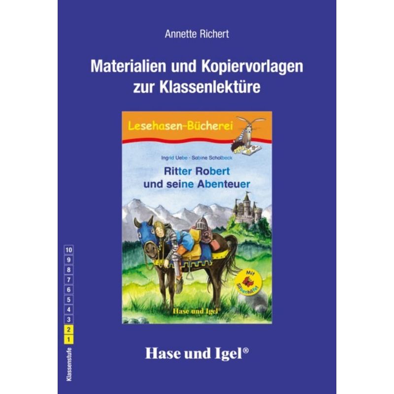 Materialien und Kopiervorlagen zur Klassenlektüre: Ritter Robert und seine Abenteuer / Silbenhilfe von Hase und Igel