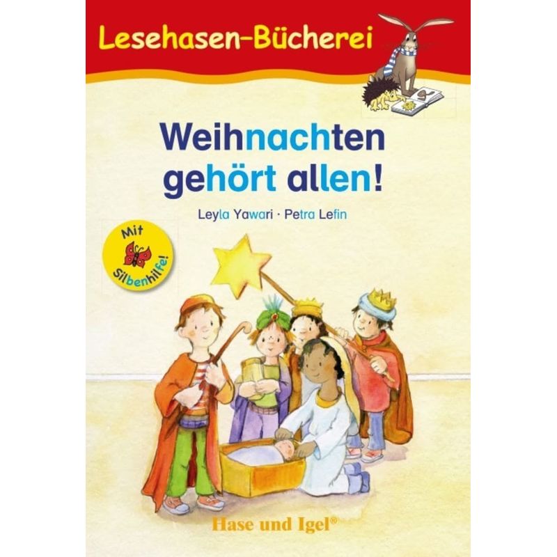 Lesehasen-Bücherei / Weihnachten gehört allen!, m. Silbenhilfe von Hase und Igel