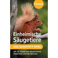 Einheimische Säugetiere – das Quartett-Spiel Einheimische Säugetiere – das Quartett-Spiel von Haupt Verlag AG