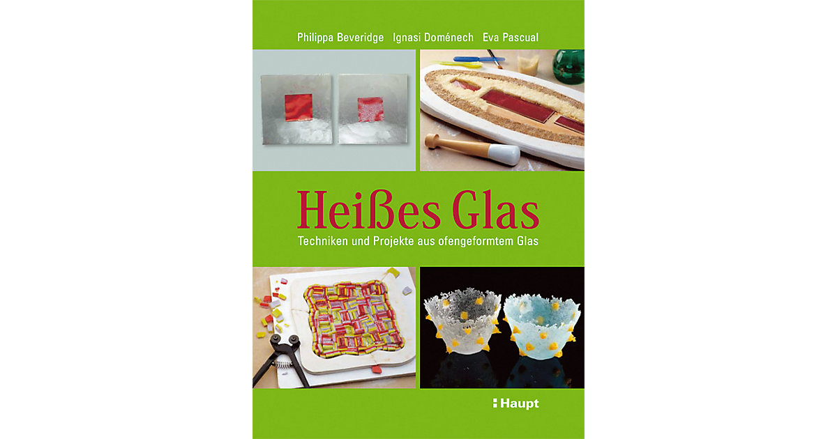 Buch - Heißes Glas von Haupt Verlag