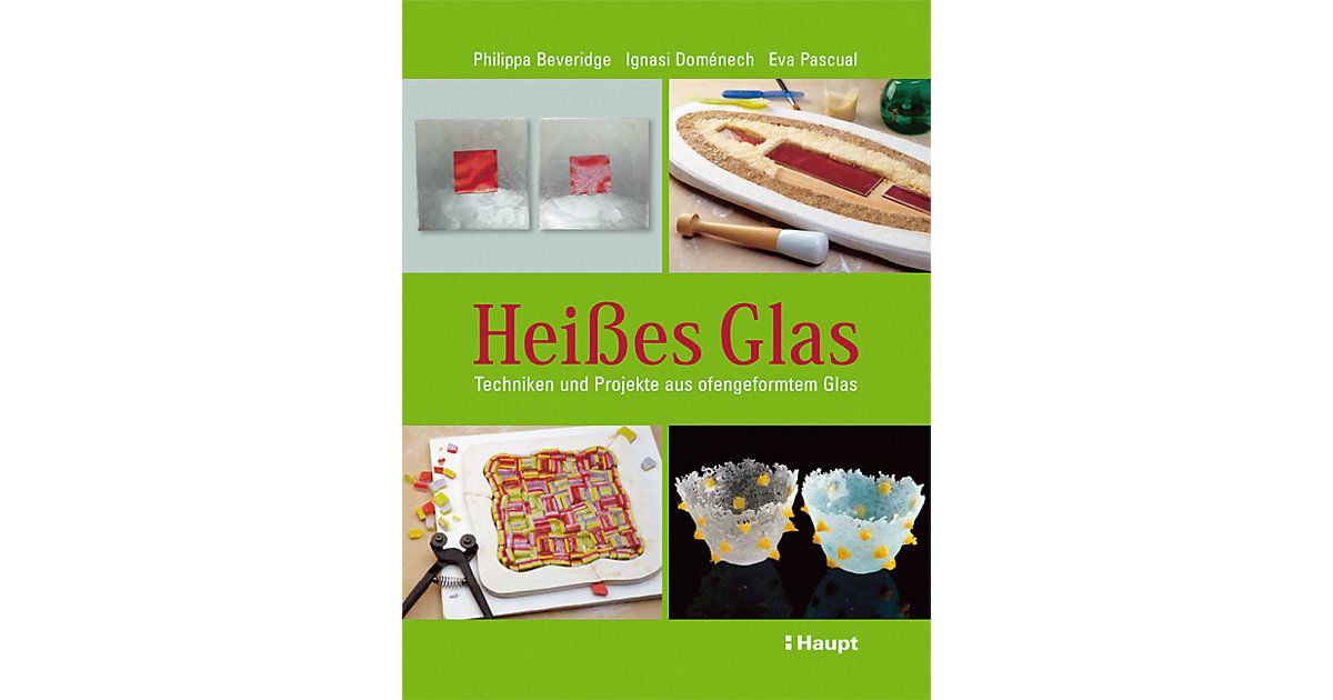 Buch - Heißes Glas Buch - Heißes Glas von Haupt Verlag