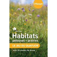 Habitats pelouses et prairies – le jeu du quatuor von Haupt Verlag