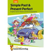 Englisch. Simple Past and Present Perfect von Hauschka Verlag