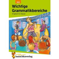 Englisch. Wichtige Grammatikbereiche. (2. Englischjahr) von Hauschka Verlag