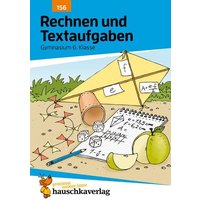 Rechnen und Textaufgaben - Gymnasium 6. Klasse, A5-Heft von Hauschka Verlag