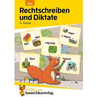 Deutsch 4. Klasse Übungsheft - Rechtschreiben und Diktate von Hauschka Verlag