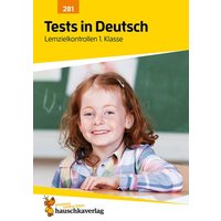 Übungsheft mit Tests in Deutsch 1. Klasse von Hauschka Verlag