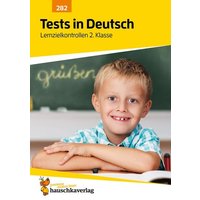 Übungsheft mit Tests in Deutsch 2. Klasse von Hauschka Verlag