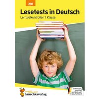 Übungsheft mit Lesetests in Deutsch 1. Klasse von Hauschka Verlag