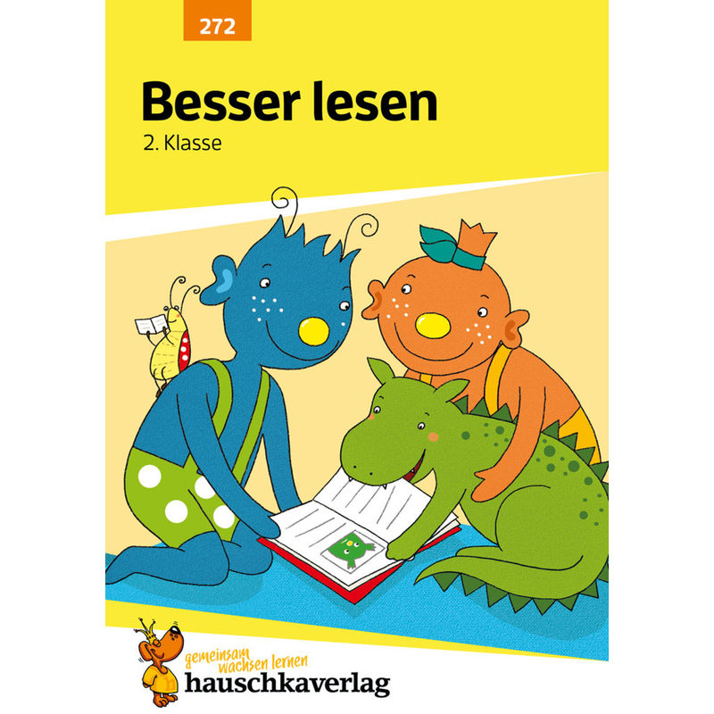 Deutsch 2. Klasse Übungsheft - Besser lesen von Hauschka