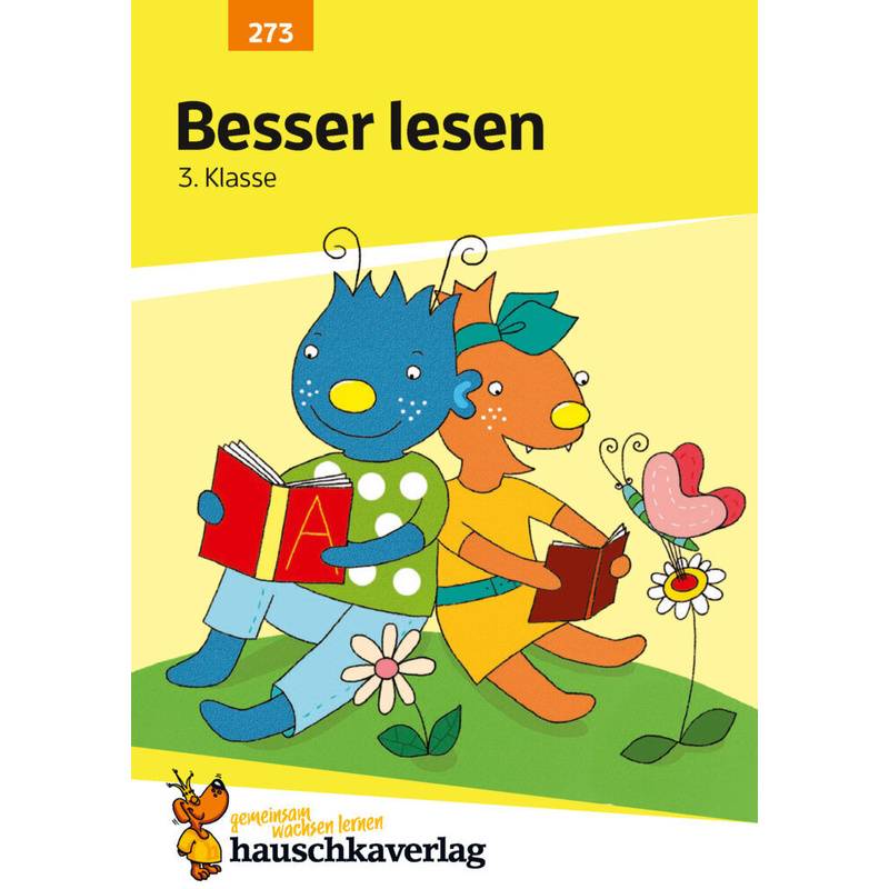 Deutsch 3. Klasse Übungsheft - Besser lesen von Hauschka