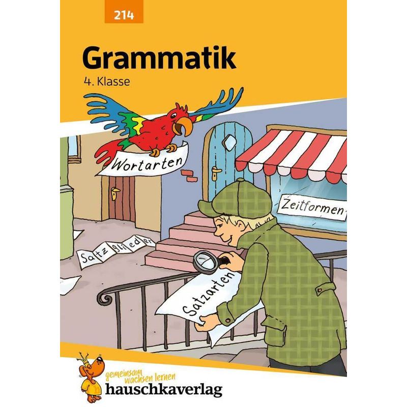 Deutsch 4. Klasse Übungsheft - Grammatik von Hauschka