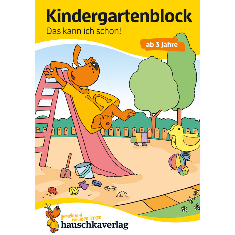 Kindergartenblock ab 3 Jahre - Das kann ich schon! von Hauschka