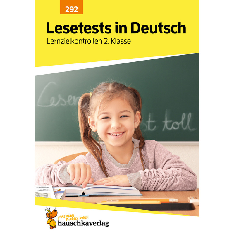 Übungsheft mit Lesetests in Deutsch 2. Klasse von Hauschka