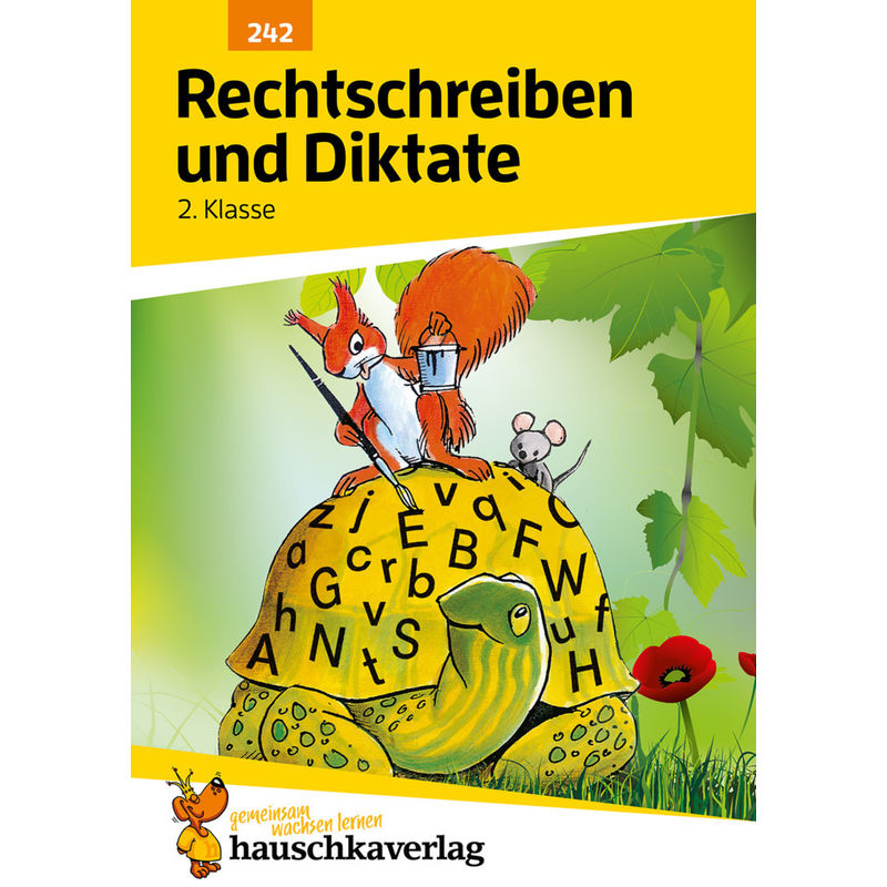 Deutsch 2. Klasse Übungsheft - Rechtschreiben und Diktate von Hauschka