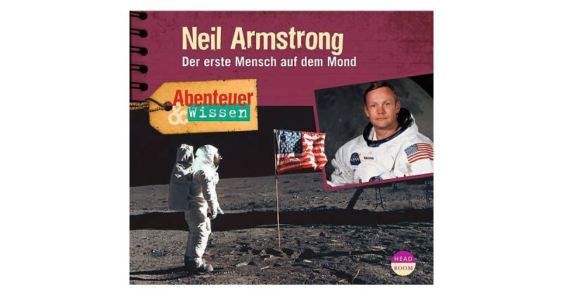 Abenteuer & Wissen: Neil Armstrong, 1 Audio-CD Hörbuch von Headroom Sound Production