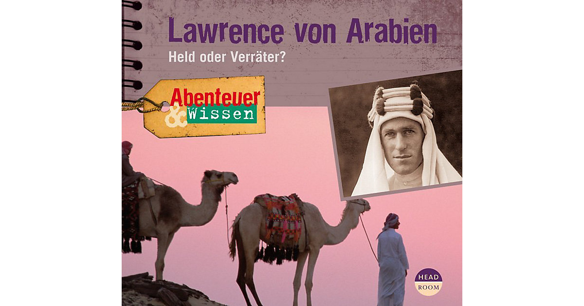 Lawrence von Arabien, 1 Audio-CD Hörbuch Lawrence von Arabien, 1 Audio-CD Hörbuch von Headroom Sound Production