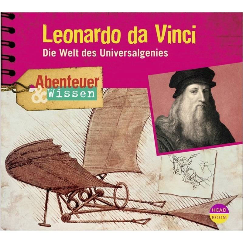 Abenteuer & Wissen: Leonardo da Vinci,1 Audio-CD von Headroom Sound Production