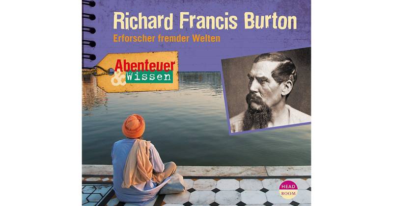 Richard Francis Burton, 1 Audio-CD Hörbuch von Headroom Sound Production