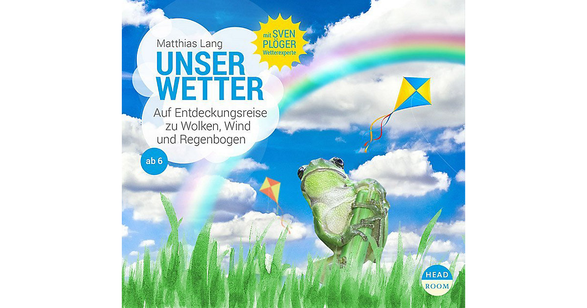 Unser Wetter, 1 Audio-CD Hörbuch Unser Wetter, 1 Audio-CD Hörbuch von Headroom Sound Production