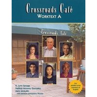 Crossroads Cafe, Worktext a: English Learning Program von Heinle & Heinle Publishers