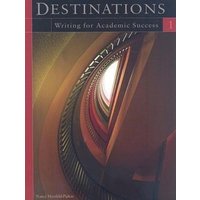 Destinations, Book 1: Writing for Academic Success von Cengage Learning